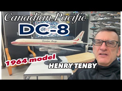 Canadian Pacific Airlines DC-8 1964 Douglas Factory Model [SOLD] | Model Moment with Henry Tenby