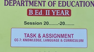 CC 7 Knowledge language and curriculum #b.ed2 year | #ccsu #projectfile #assignment