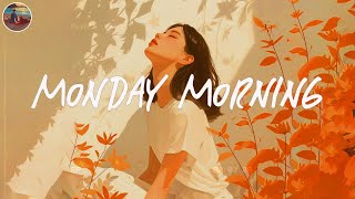 Monday morning playlist to wake up and be happy 🍂 Morning songs