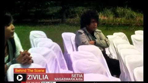 Behind The Scene Zivilia - Setia