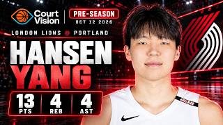 Hansen Yang - 13 Points, 4 Assists, 4 Rebounds vs LON - 2026-27 Preseason