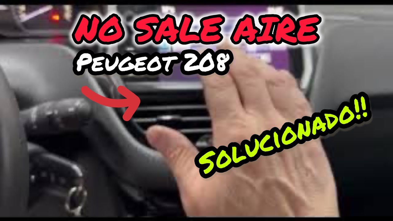 NO FUNCIONA VENTILADOR AIRE ACONDICIONADO PEUGEOT 208