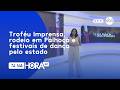 Troféu Imprensa, rodeio em Palhoça e festivais de dança pelo estado | Cotidiano | Tá Na Hora SC