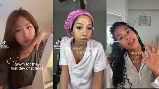 Grwm first day of school 🏫- TikTok compilation 