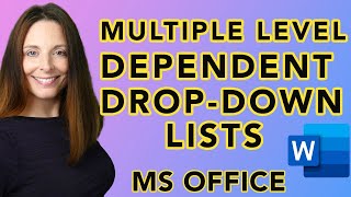 Create Multiple Level Dependent DropDown Lists in Word  Fillable Forms with 3 Cascading Levels