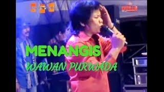 MENANGIS - WAWAN PURWADA - PRIMADONA MUSIC JEPARA