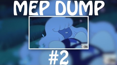 MEP DUMP #2