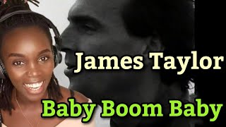 James Taylor - Baby Boom Baby | REACTION