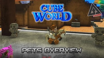Cube World - Tutorial Part 12: Pets Overview