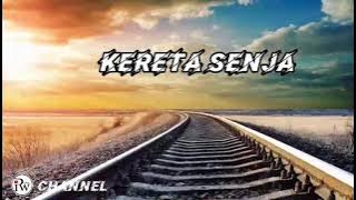 Kereta Senja ( Lirik )