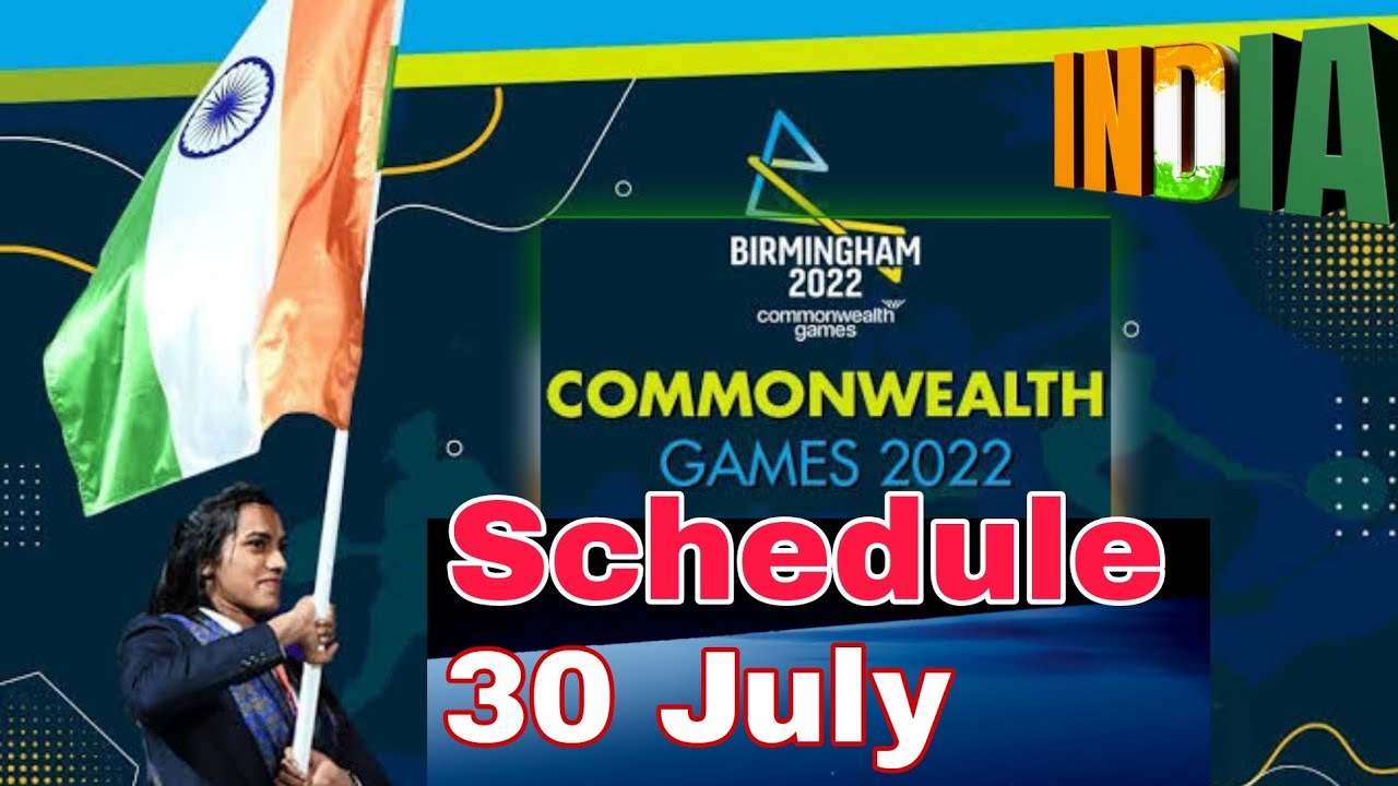 Day 2 ( 30 July ) Schedule for Commonwealth Games 2022