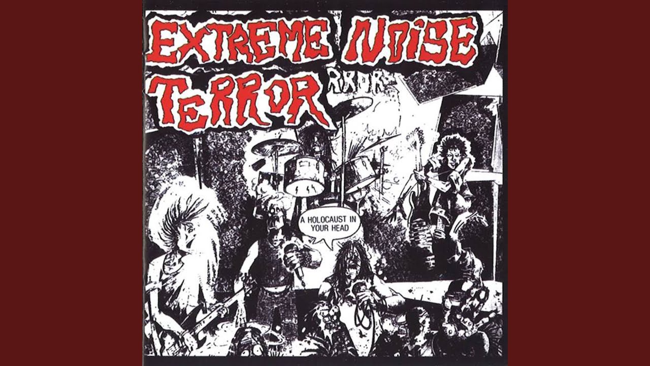 EXTREME NOISE TERROR 