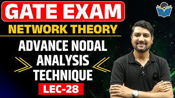 Lec 28 Advance Nodal analysis technique