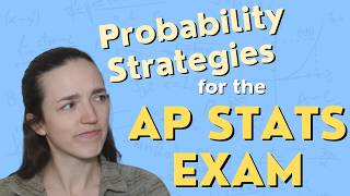 ALL the Probability Strategies for the Exam | AP Statistics Exam Review