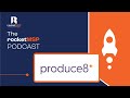 Produce8  the rocketmsp podcast