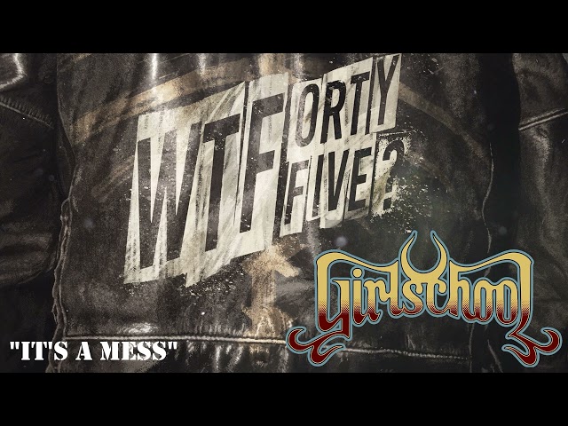 Girlschool - It's A Mess