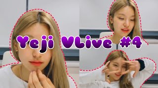 (EngSub) Itzy Yeji VLive #4