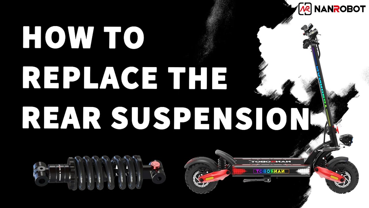 How To Replace The Rear Suspension - Nanrobot Replacement Guide - YouTube