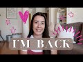 I&#39;M BACK!!! | LIFE UPDATE, WHERE HAVE I BEEN + DAY IN THE LIFE VLOG