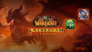 Cataclysm! Готовимся ворваться за ДК