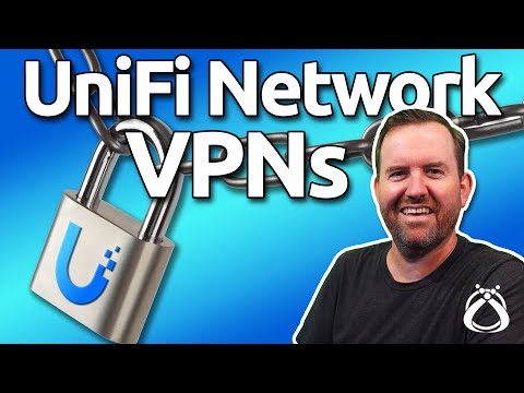 Explained: The 5 Types of VPN in UniFi Network