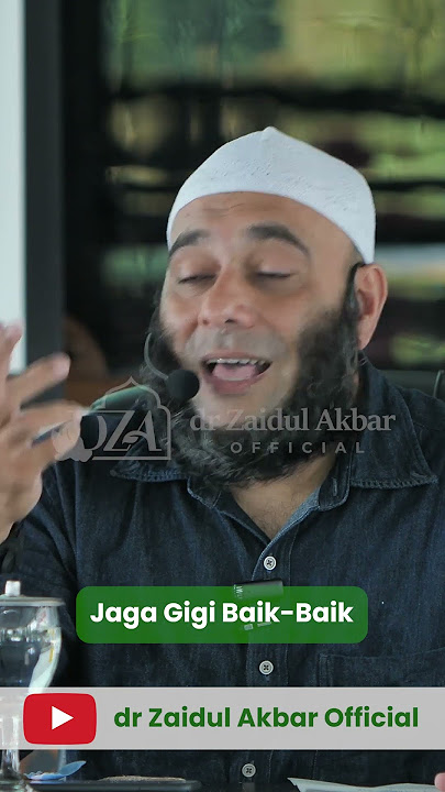 Jaga Gigi Baik-Baik - dr. Zaidul Akbar 