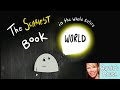 👻 Kids Read Along: THE SCARIEST BOOK IN THE WHOLE ENTIRE WORLD (Try not to laugh!) by Joey Acker