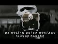 DJ ROLING DUTCH MONTAGE FULL DROP MENGSEREM Slowed reverb