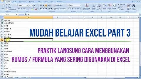 Mudah Belajar Excel Pemula Part 3 - Formula / Fungsi dan Praktik Langsung Cara Menggunakannya
