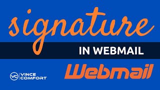 how to add a signature in your webmail