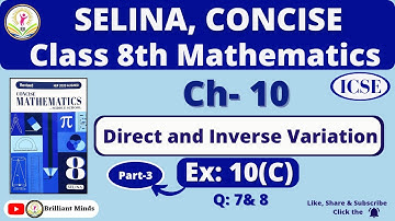 Ch- 10 Direct and Inverse Variations | Class 8th ICSE I Selina Concise Math Ex: 10 (C) Q: 7 & 8