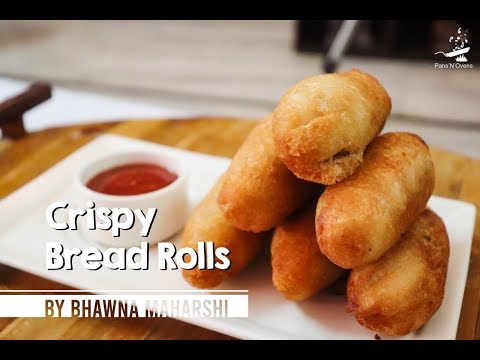 crispy-bread-rolls-|-potato-filling-bread-rolls-|-bhawna-maharshi-|-stuffed-bread-roll