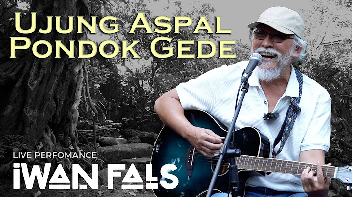 IWAN FALS - Ujung Aspal Pondok Gede (Live Perfomance)