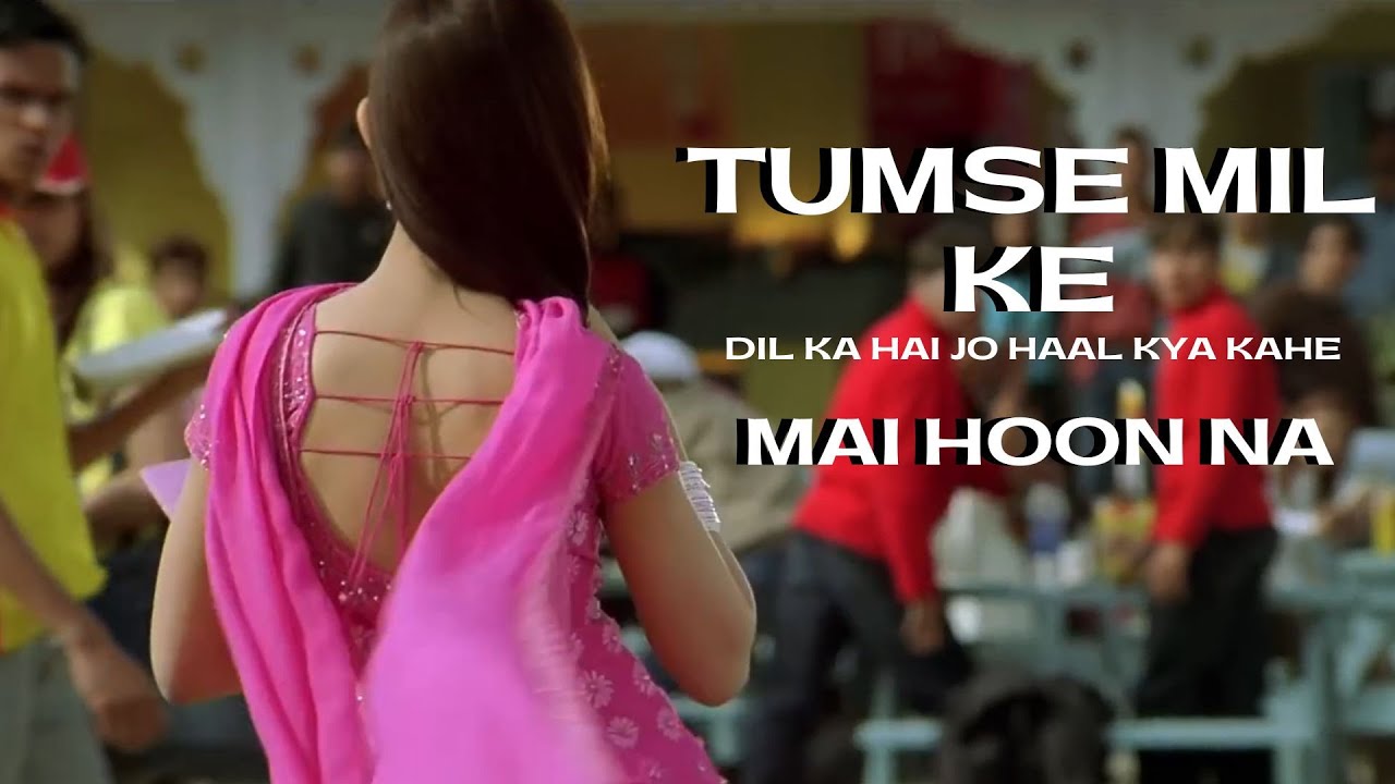 Tumse Mil Ke Dil Ka Hai Jo Haal Kya Kahe Cinematic SONG Intro tumse-mil-ke-dil-ka-hai-jo-haal-kya-kahe-cinematic-song-intro