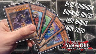 Yu-Gi-Oh! Block Dragon Burning Abyss Test Hands (May 2020)