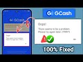 GCash TRW7 Error Problem (2025) | How to Fix Oops! “There Seems to Be a Problem (TRW7)” 100% Working