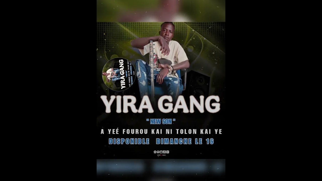 YIRA GANG AYEÉ FOUROU KAI  NI TOLON KAI YE