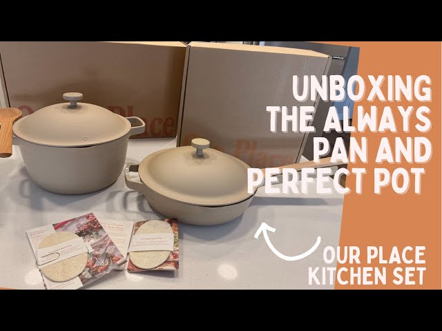 OUR PLACE PAN SET UNBOXING  MINI PERFECT POT/ ALWAYS PAN / PERFECT POT 