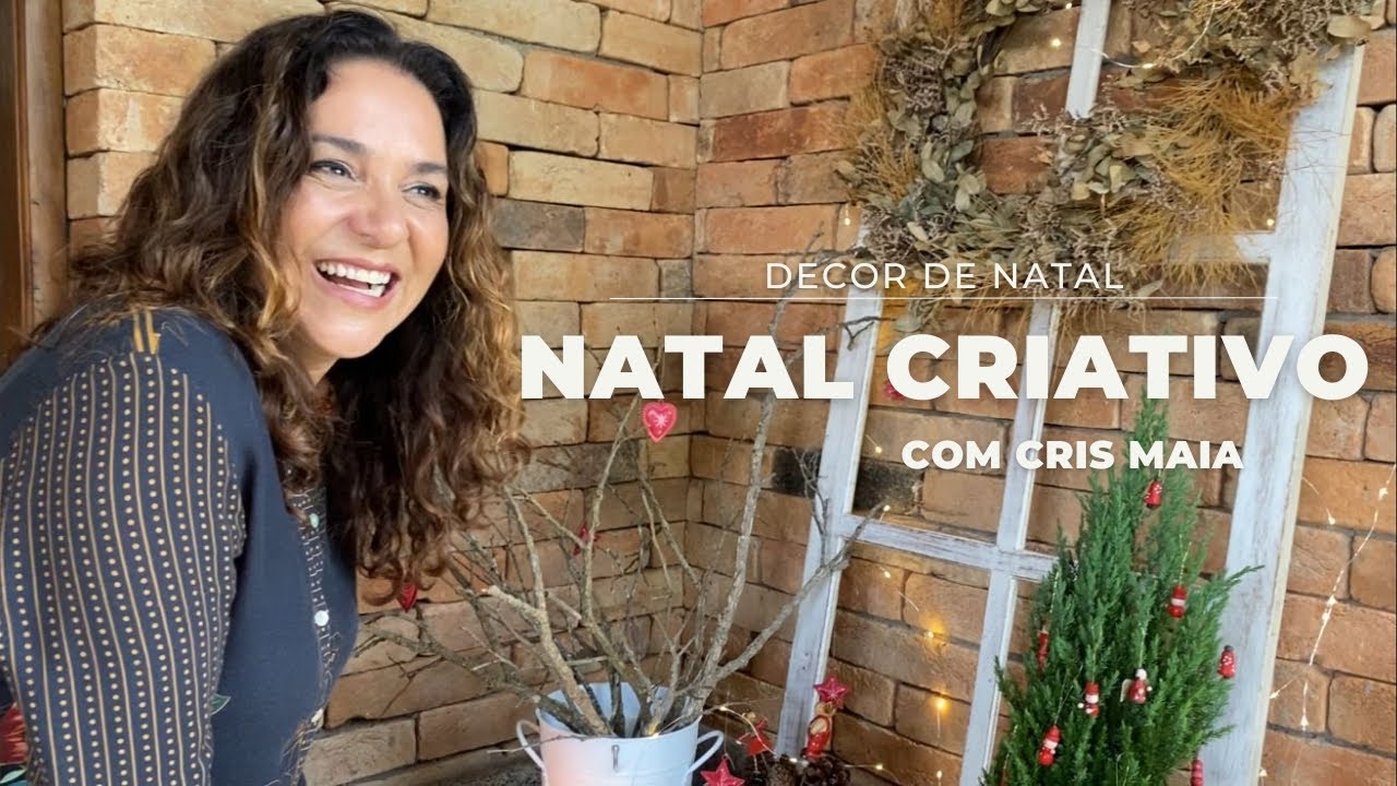 NATAL CRIATIVO COM CRIS MAIA