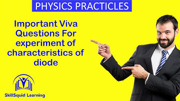 Important Viva Questions for Experiment of Characteristics of Semiconductor Diodes.