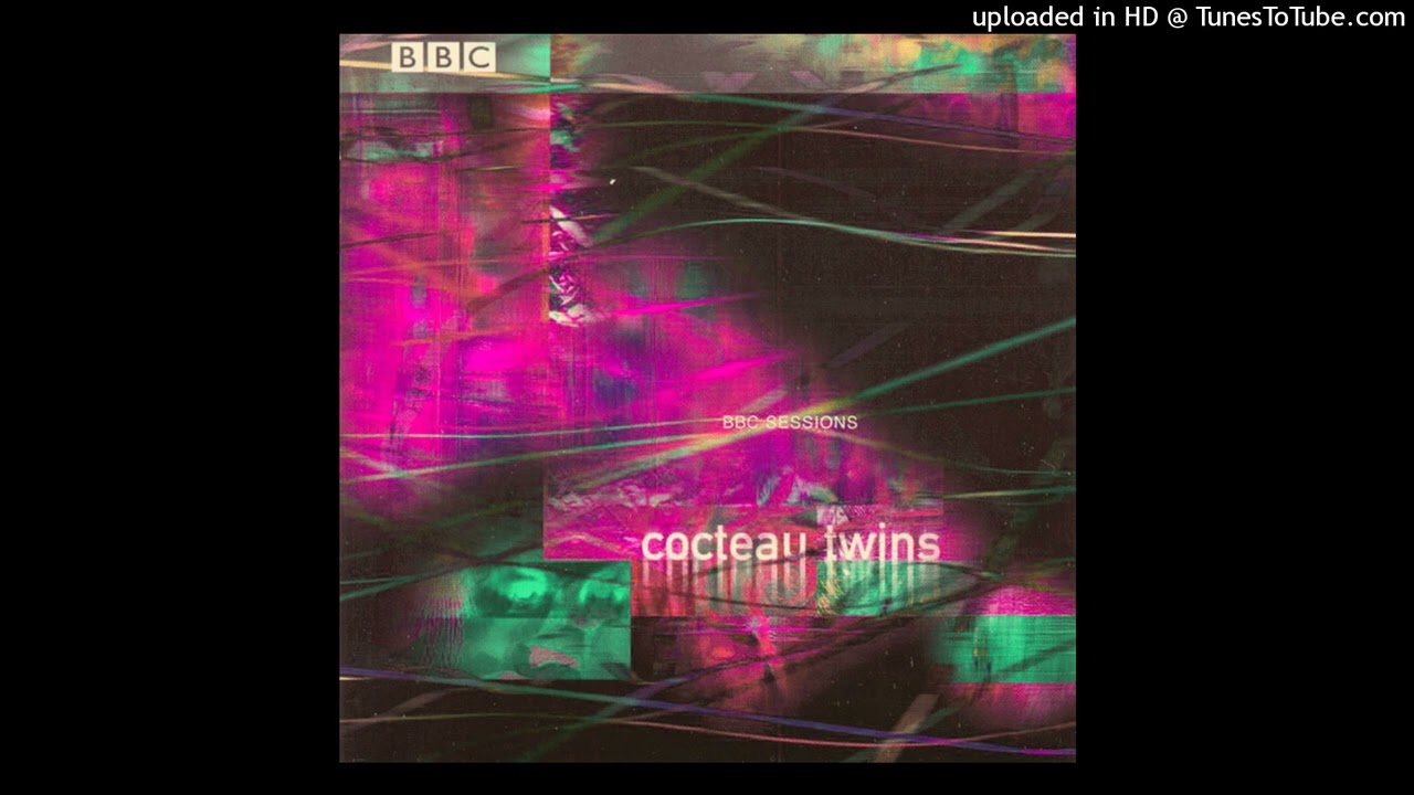 Cocteau Twins - Serpentskirt (Semi-instrumental - BBC Sessions 12