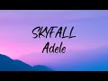 Adele Skyfall Lyrics Adele Skyfall Lyrics