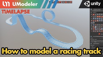 3D Modeling in Unity - How to model a Racing Track in Unity with UModeler