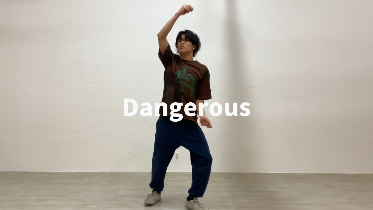 【Freestyle Dance】Dangerous