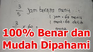 3/5 Jam Berapa Menit, 3/5 Jam = … Menit, 3 Per 5 Jam Sama Dengan Berapa Menit