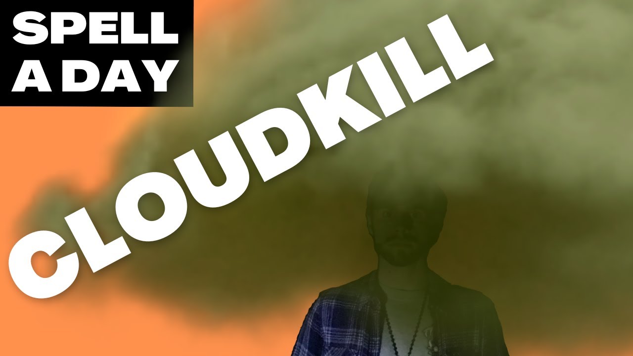 CLOUDKILL Check Your Showers Spell A Day D&D 5E +1 YouTube