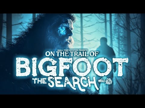 On The Trail Of Bigfoot: The Search - Full Movie