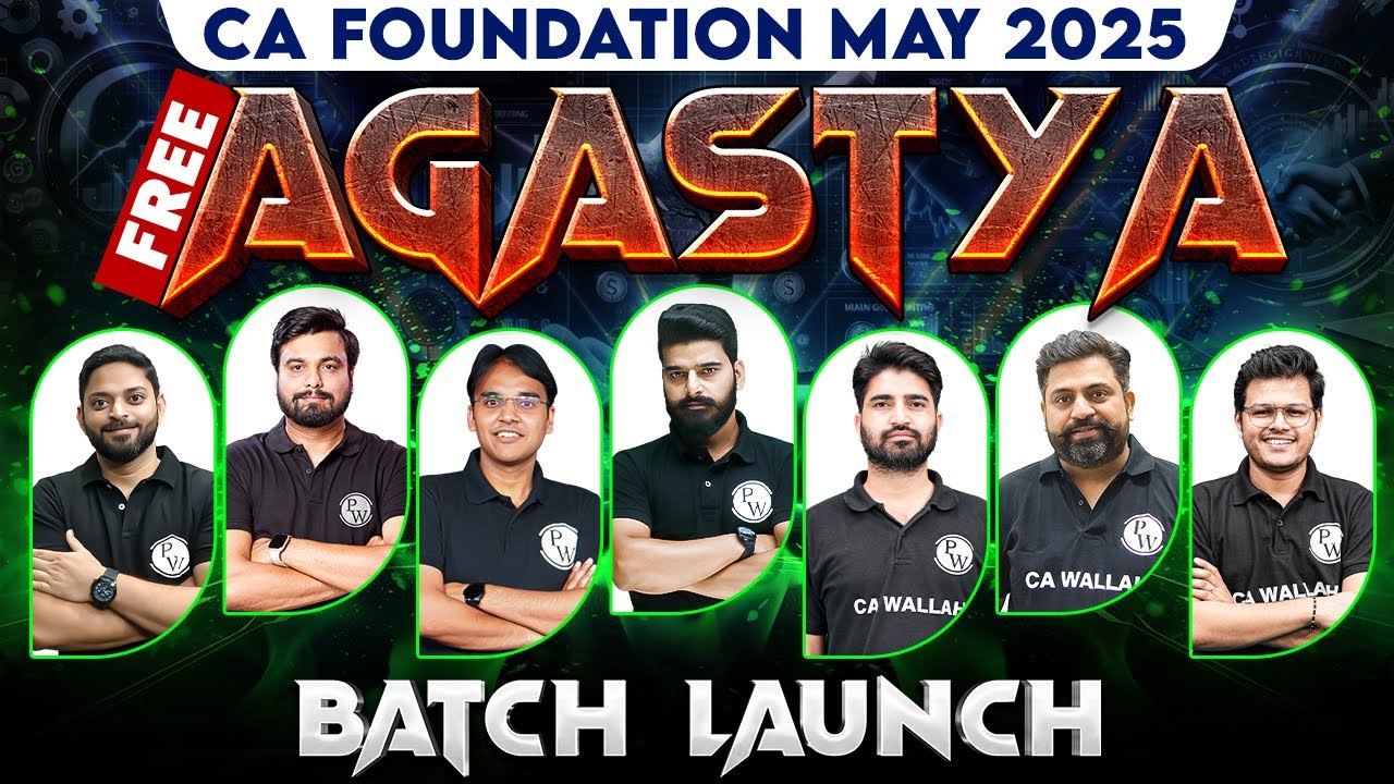 CA Foundation May 2025 Free Agastya Batch Launch 🔥🔥 Know Complete ...
