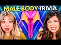 Do Women Know Men&#39;s Bodies?!