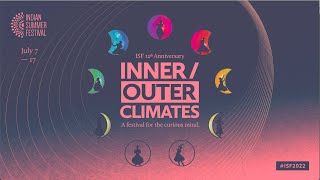 INDIAN SUMMER FESTIVAL 2022 TRAILER: INNER / OUTER CLIMATES
